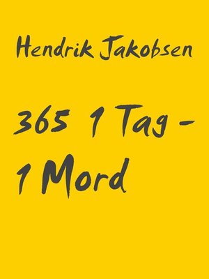 cover image of 365  1 Tag--1 Mord